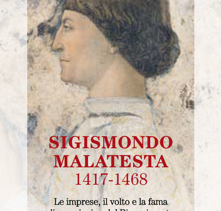 SIGISMONDO MALATESTA 1417 – 1468